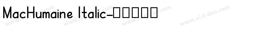 MacHumaine Italic字体转换